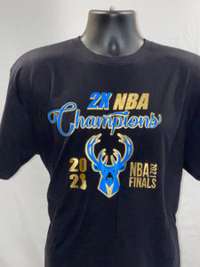 2X NBA Champions (The design is available in Bucks blue or green)